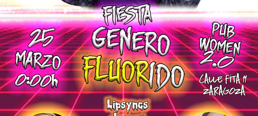 Fiesta del Género Fluorido con Soy Una&nbsp;Pringada